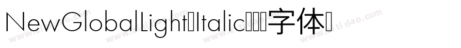 NewGlobalLight Italic字体转换